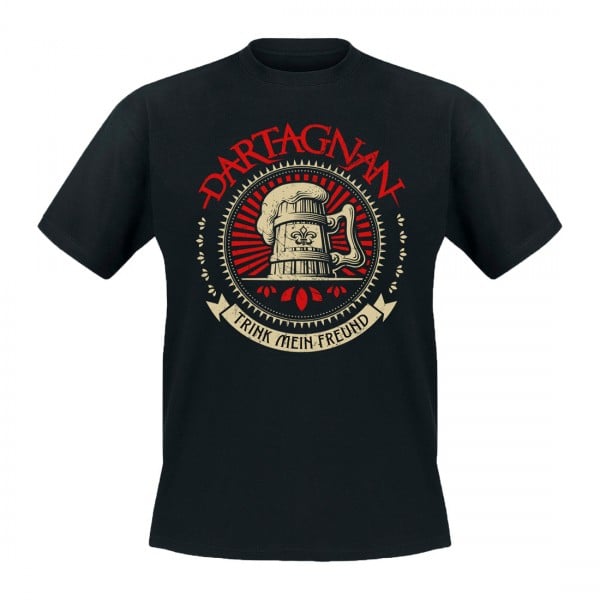 dArtagnan T-Shirt Trink mein Freund